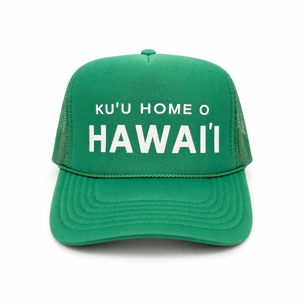 TRUCKER HAT| Ku'u Home O Hawai'i