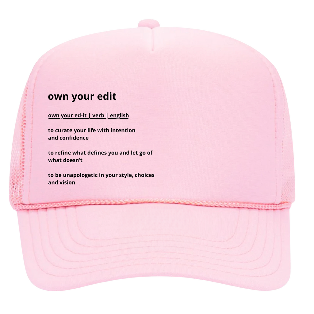 THE BE ERA | Own Your Edit | Trucker Hat