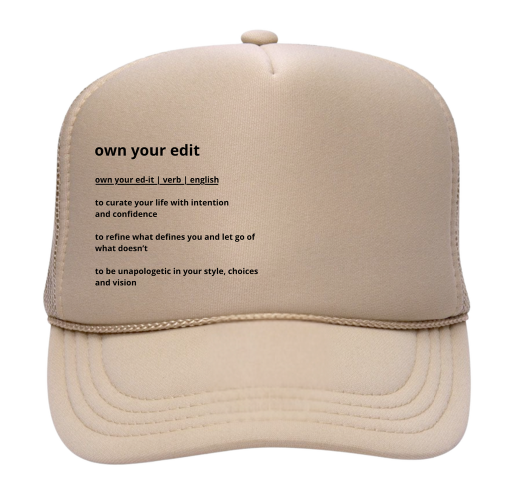 THE BE ERA | Own Your Edit | Trucker Hat